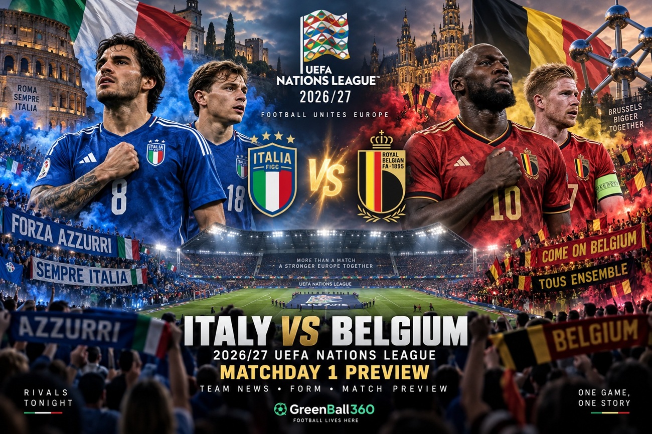 Italy vs Belgium: 2026-27 Nations League Matchday 1 Preview